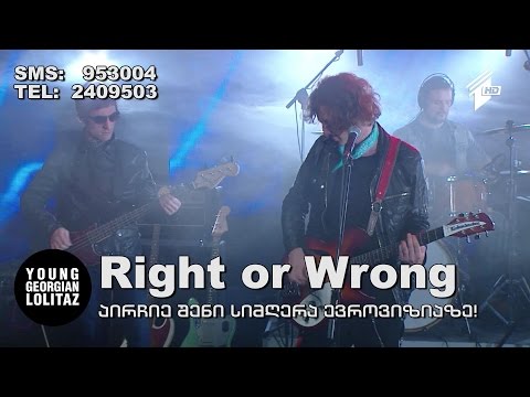 Young Georgian Lolitaz - Right or Wrong